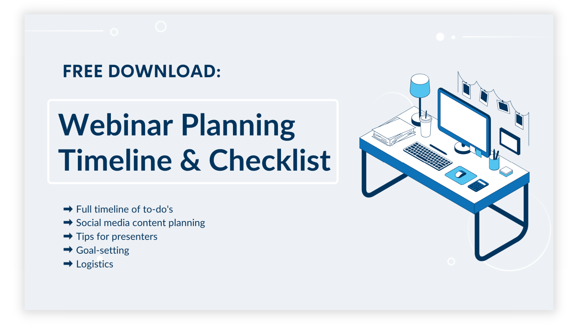 Webinar Planning Timeline and Checklist Free Download